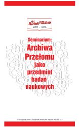 „Archiwa Przełomu jako przedmiot badań naukowych”